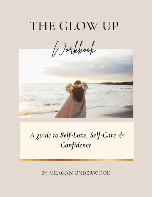The Glow Up Workbook